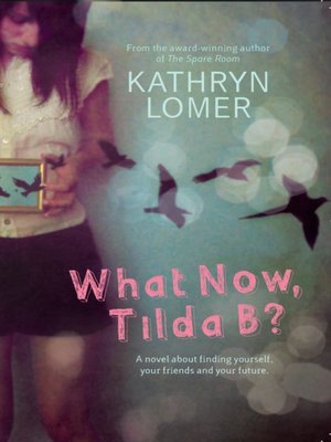 cover image of What Now, Tilda B?